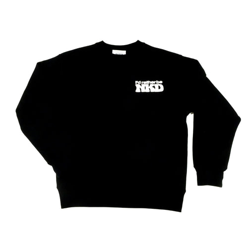 “Rather be NKD” crew neck sweat BLACK